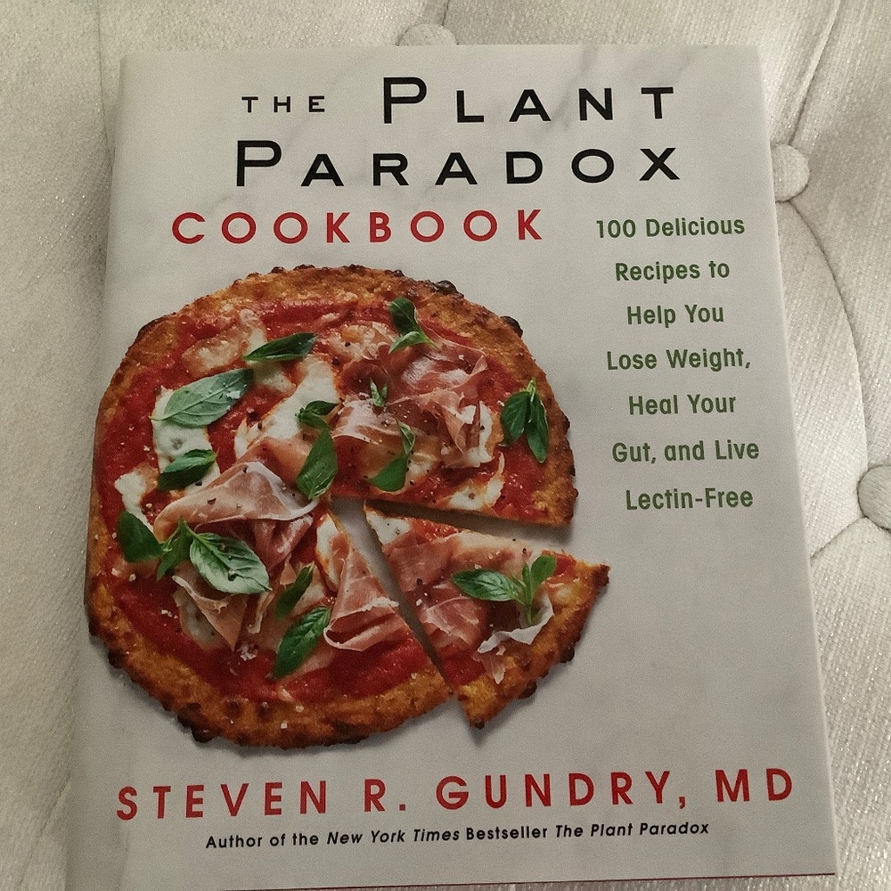 Plant Paradox Cookbook  by Steven Gundry MD